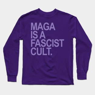 Maga is a Fascist Cult - Lavender Long Sleeve T-Shirt